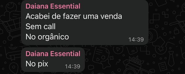 Print de Daiana: acabei de fazer uma venda, sem call, no orgânico, no pix