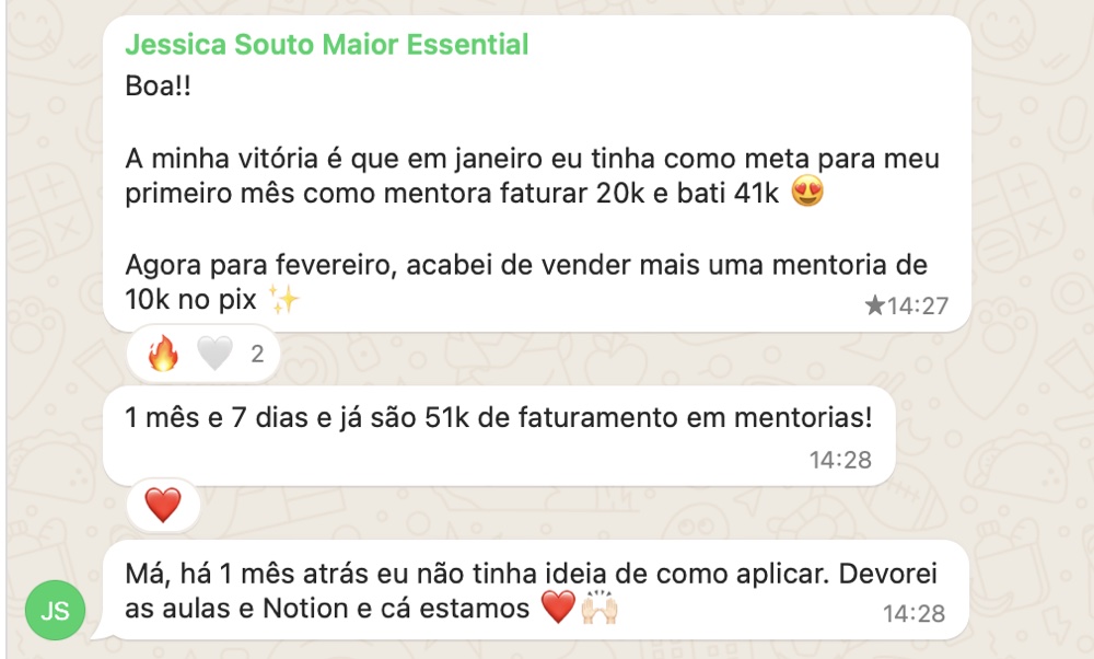 Mensagem de Jessica Souto Maior: a meta era faturar 20 mil no primeiro mês como mentora e ela fez 41 mil, e em fevereiro vendeu mais uma mentoria de 10 mil no pix, somando 51 mil em 1 mês e 7 dias.