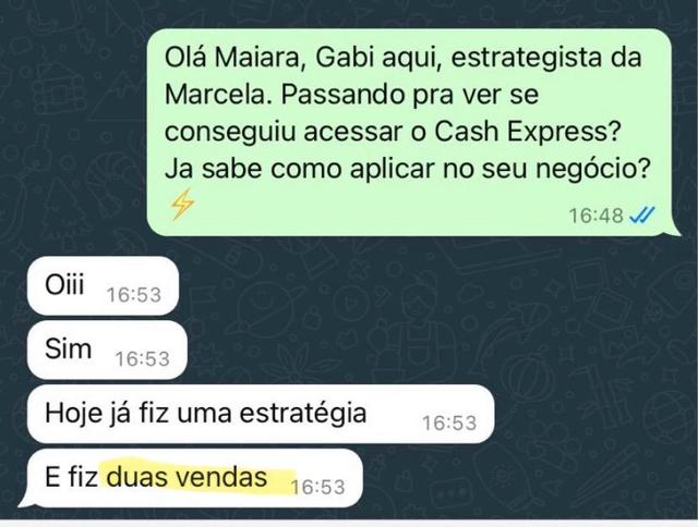 Print de Maiara: hoje já fiz uma estratégia e fiz duas vendas