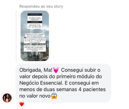 Print: consegui subir o valor e em menos de duas semanas 4 pacientes no valor novo
