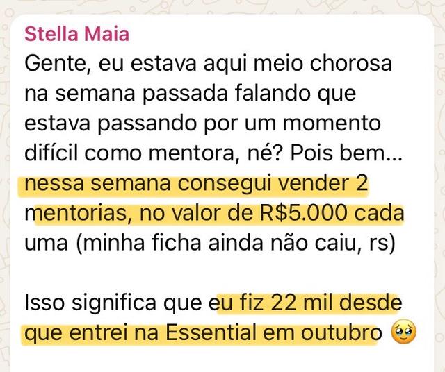 Print de Stella Maia: nessa semana consegui vender 2 mentorias no valor de R$ 5.000 cada